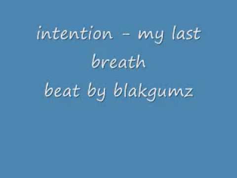 Intention - My Last Breath