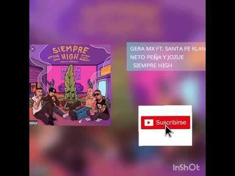 GERA MX, SANTA FE KLAN, NETO PEÑA - SIEMPRE HING (feat. Jozue)