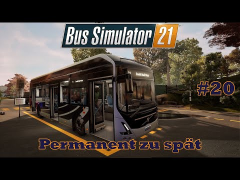 Let´s Play Bus Simulator 21 #20 | Permanent zu spät | PS4