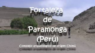 preview picture of video 'Fortaleza de Paramonga'