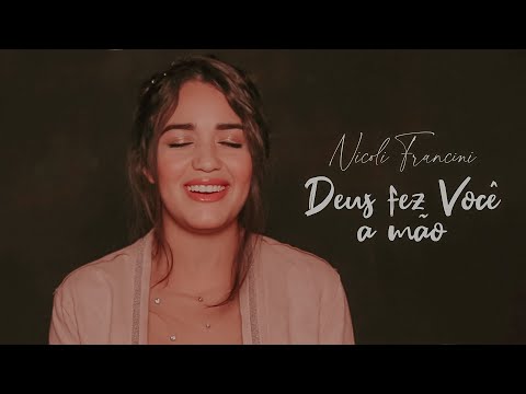 Deus Me Fez A Mão - Nicoli Francini