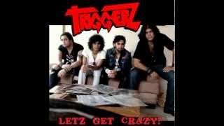 Triggerz - Letz Get Crazy