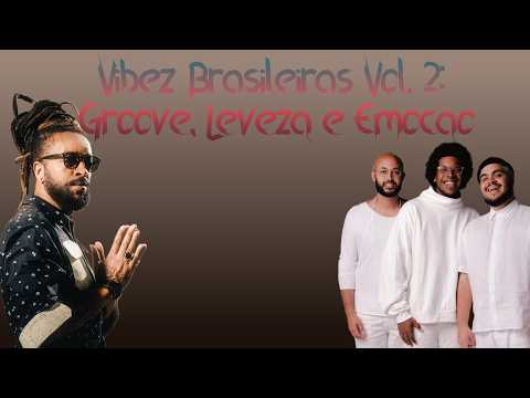 🎧 Vibes Brasileiras Vol. 2: Os Garotin, Gilsons, Jovem Dionisio, Rael e Ludmilla