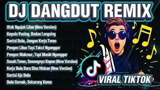 Download lagu OTAK NGAJAK LIBUR - DANGDUT DJ REMIX JEDAG JEDUG FULL ALBUM TERBARU 2025 mp3 Download lagu OTAK NGAJAK LIBUR - DANGDUT DJ REMIX JEDAG JEDUG FULL ALBUM TERBARU 2025 mp3