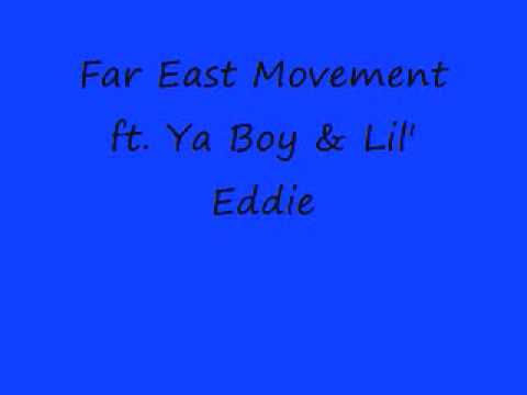 2 is better- Far East Movement ft. Ya Boy & Lil' Eddie