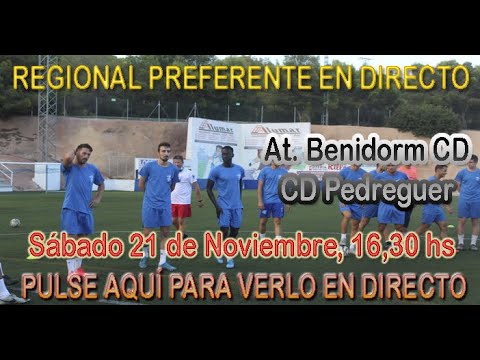ATLÉTICO BENIDORM CD - CD PEDREGUER