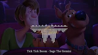 Tick Tick Boom - Sage The Gemini ft. BygTwo3 (BASS BOOSTED)