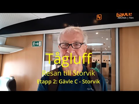 2021-07-20 TÅGLUFF - Resan till Storvik Del 2- Gävle - Storvik