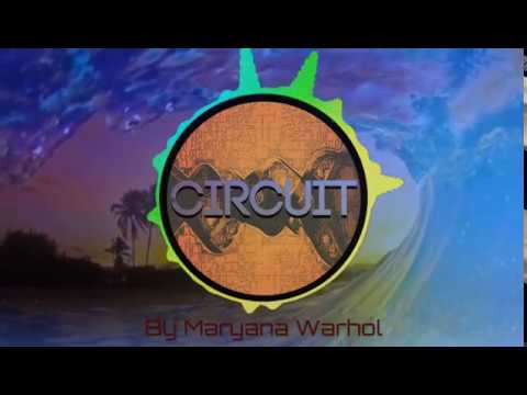 Circuit Set Mayo - Junio 2018 by Maryana Warhol