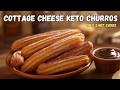 Insane Cottage Cheese Keto Churro Recipe Must Try Dessert For Low Carb