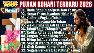 Download lagu KUMPULAN ALBUM LAGU ROHANI PILIHAN TERBAIK 2026 PALING DICARI 2026 - TAK SATU PUN mp3