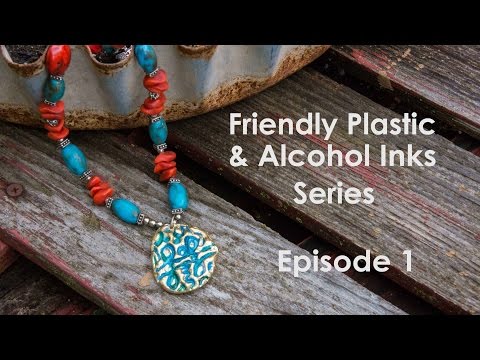 Friendly Plastic Pelletes and Alcohol Inks - The SERIES - Episode 1