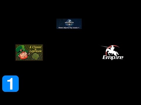 Full Highlights 4 Clovers & Lepricon vs Team Empire - Global eSports Cup