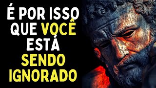 11 COISAS SUBCONSCIENTES QUE VOCÊ FAZ QUE FAZEM OS OUTROS IGNORAREM VOCÊ | Filosofia Estoica