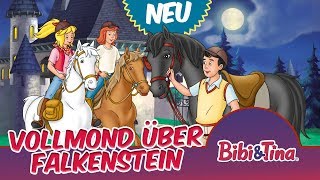Bibi & Tina - Vollmond über Falkenstein (Folge 95) | EXTRALANGE Hörprobe