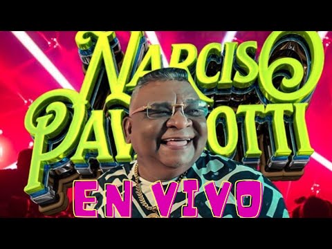 Narciso el Pavarotti en vivo- fiesta en vivo #chipeo