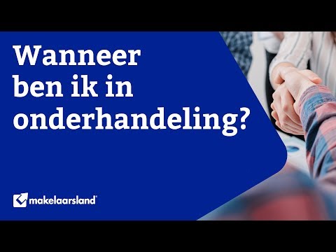 Onderhandelen - Wanneer ben ik in onderhandeling? | Makelaarsland