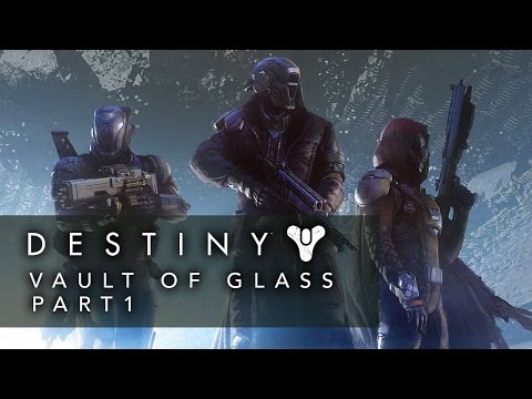 Vault of Glass Raid Guide: Part 1 - Destiny