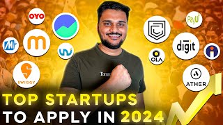 Top Startups to Apply for in 2024 | Must Watch