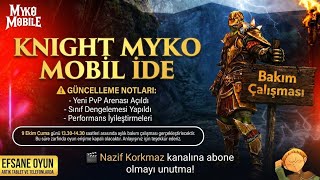 Knight Myko Mobil - Güncelleme Notları & Bakım Çalışması Rehberi! 🚀