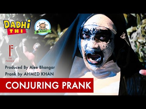 || Conjuring Prank || By Ahmed Khan In || P4 Pakao ||