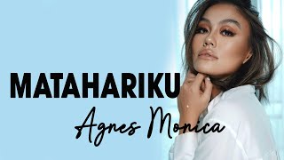 Download lagu Agnes Monica - Matahariku | Lirik / Lyrics mp3