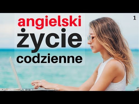 Angielski W Życiu Codziennym 😎 130 Angielskie Zwroty 👍 Angielski Polski