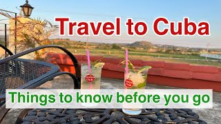 Cuba Travel Guide - Visa/Eating/Lodging/ Transportation/ Internet/Money exchange