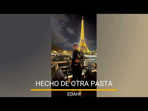 HECHO DE OTRA PASTA - EDAHI