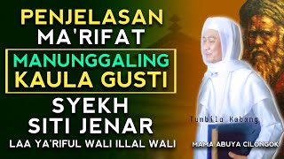 Download lagu URAIAN MANUNGGALING KAULA GUSTI SYEKH SITI JENAR | ABUYA UCI TURTUSI mp3