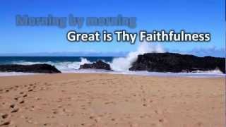Great is thy Faithfulness Hymn - Israel Houghton with Lyrics