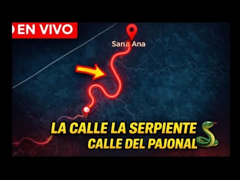 Así es la Calle La Serpiente 😱 Saliendo al Pajonal | Santa Ana