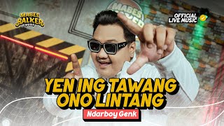 Download lagu Yen Ing Tawang Ono Lintang - Ndarboy Genk ( Live Music) mp3