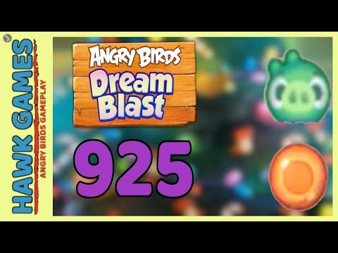 Angry Birds Dream Blast Level 925 Hard - Walkthrough, No Boosters