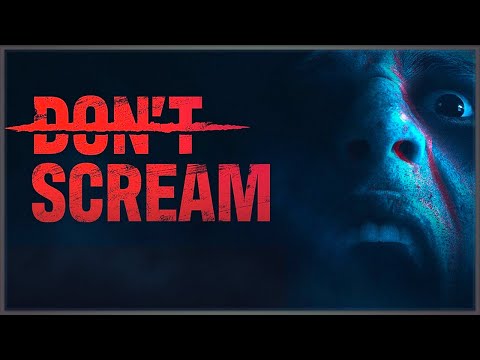 Meine LÄNGSTEN 18 Minuten - DON'T SCREAM Playtrough
