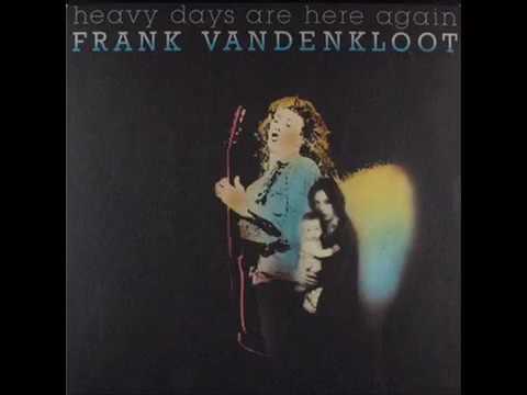 Frank Vandenkloot - Heavy Days Are Here Again 1978 (FULL ALBUM)