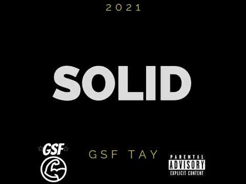 GSF Tay - Solid (Official Audio)