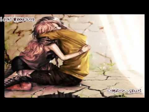 Comatose - Skillet - Nightcore