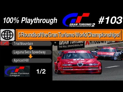 Gran Turismo 2 - #103 - Gran Turismo World Championships 1/2