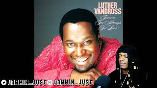 FIRST TIME HEARING Luther Vandross - Better Love REACTION