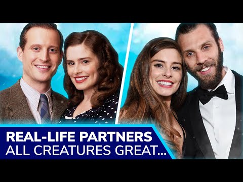 ALL CREATURES GREAT and SMALL Cast Real-Life Partners ❤️ Nicholas Ralph, Rachel Shenton, Samuel West