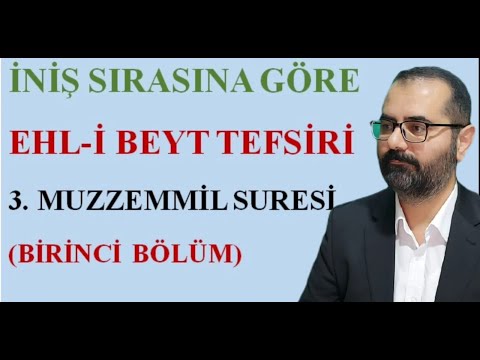 Müzzemmil Suresi 1. Ders