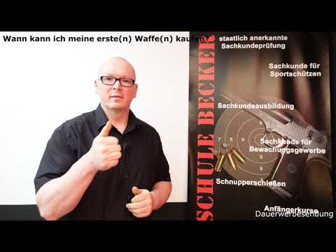 Ich will Sportschütze werden - Teil 13   Wann kann ich meine erste(n) Waffe(n) kaufen/ erwerben?