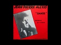 Jean Pierre Alexis ‎ Danse