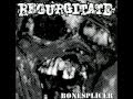 Regurgitate - Bloodspitting