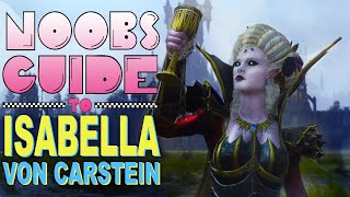 NOOB'S GUIDE to ISABELLA VON CARSTEIN