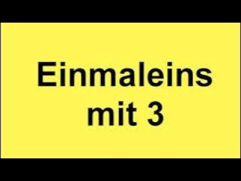 Die Dreierreihe - Das 1x3 Lied - Mathe Lernlieder - Einmaleins mit 3