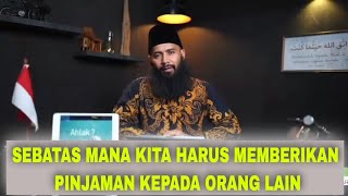 Download lagu SEBATAS MANA KITA HARUS MEMBERIKAN PINJAMAN KEPADA ORANG LAIN mp3