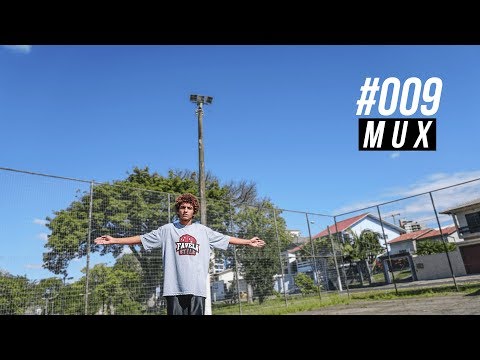 #009 | Mux MC | Sobre Vivente