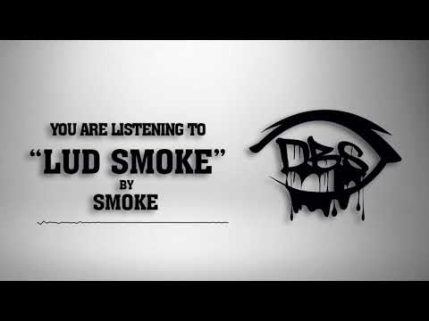 LUD SMOKE - Smoke